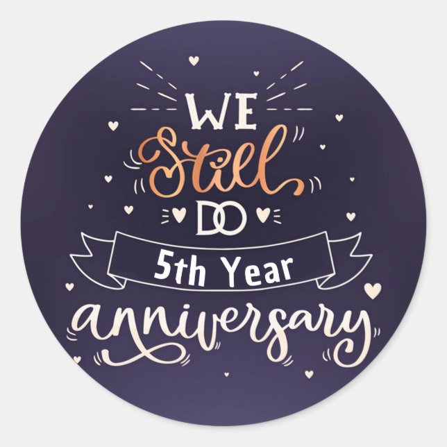 Adesivo Ainda Fazemos 5º Aniversário (Frente)