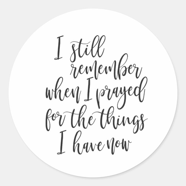 Adesivo Ainda me lembro quando rezei pelas coisas (Frente)