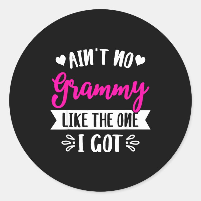Adesivo Ain't No Grammy Like The One I Got Family Reunion  (Frente)