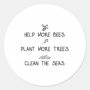 Adesivo Ajude Mais Abelhas A Plantar Mais Árvores Limpando