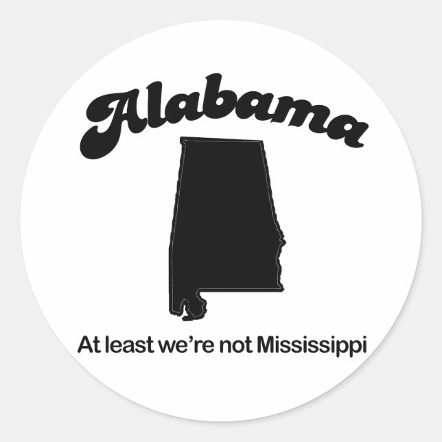 Adesivo Alabama - Pelo menos não somos Mississippi (Frente)