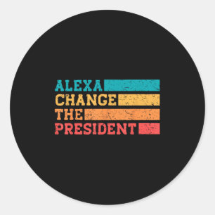 Adesivo Alexa Muda O Presidente Trump Engraçado Eleições Q