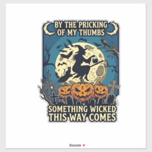 Adesivo Algo Mau Vem Bruxa Halloween Abóbora
