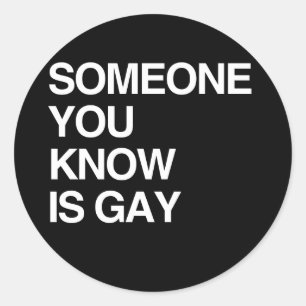 ADESIVO ALGUÉM QUE VOCÊ CONHECE É GAY