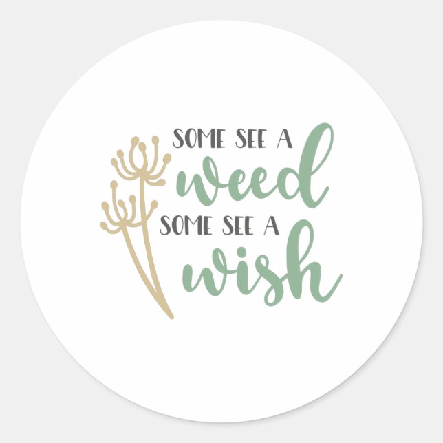 Adesivo Alguns veem uma erva, alguns veem um desejo (Frente)
