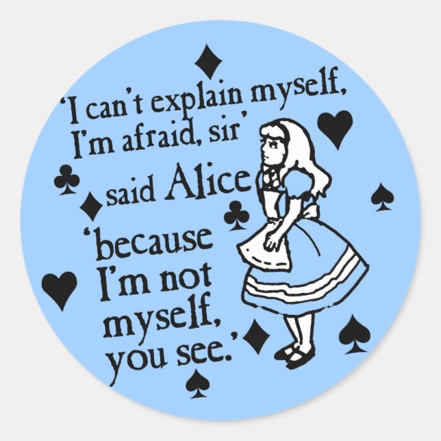 Adesivo Alice Não Eu Mesmo (Frente)