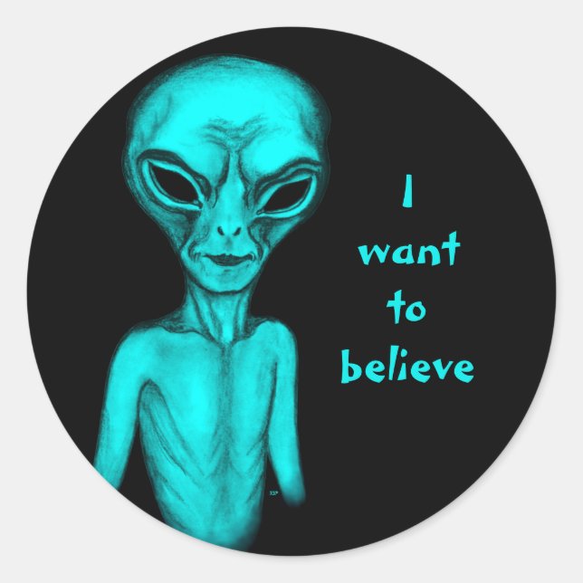 Adesivo Alienígena, quero acreditar (Frente)
