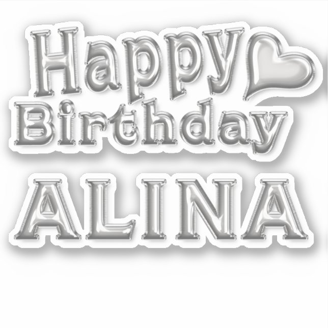 Adesivo Alina Happy Birthday silver Aufkleber Sticker (Frente)