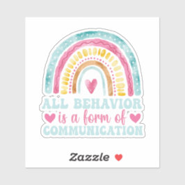 Adesivo All Behavior Is A Form Of Communication