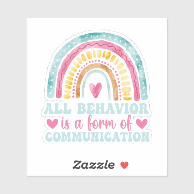 Adesivo All Behavior Is A Form Of Communication (Folha)