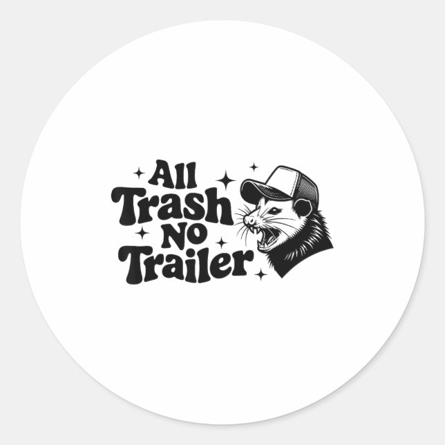 Adesivo All Trash No Trailer Redneck Ironic Ossum Quote Gi (Frente)