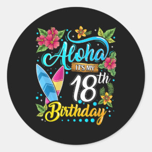 Adesivo Aloha É Meu 18º Aniversário Surfando Praia Havaí H