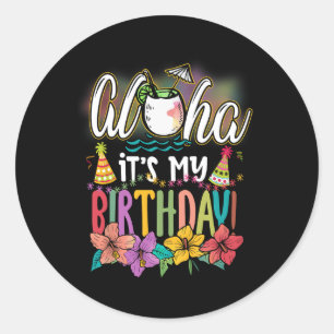 Adesivo Aloha É Meu Aniversário Havaiano Aloha Beaches Haw