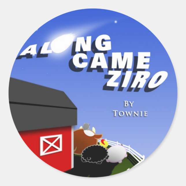 Adesivo Along Came Ziro Sticker (Frente)