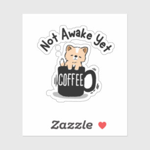 Adesivo Amante de Café Ainda Não Acordado 
