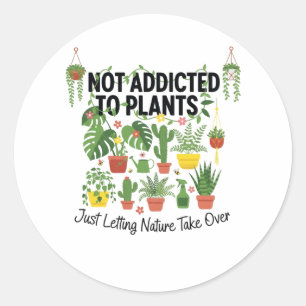 Adesivo Amante de Plantas Engraçado “Não Estou Viciado em