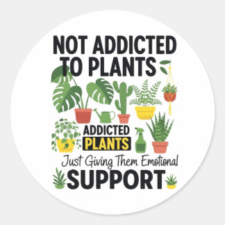 Adesivo Amante de Plantas Engraçado “Não Estou Viciado em