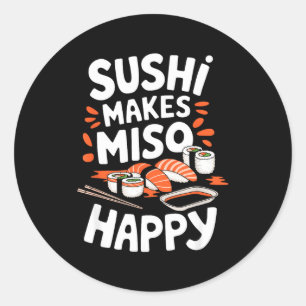 Adesivo Amante de Sushi Sushi Faz Miso Feliz, Comida Japon