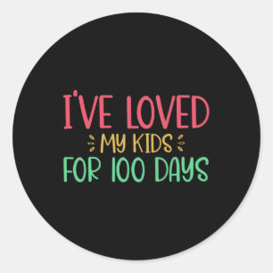 Adesivo Amava Meus Filhos Por 100 Dias Professor 100 Dias