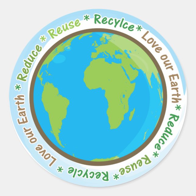 Adesivo Ame a nossa Terra - Reduza, reutilize e Reciclar! (Frente)