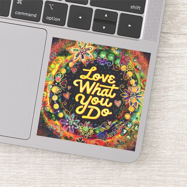 Adesivo Ame O Que Você Faz De Divertido Inspirivência Colo (Detalhe)