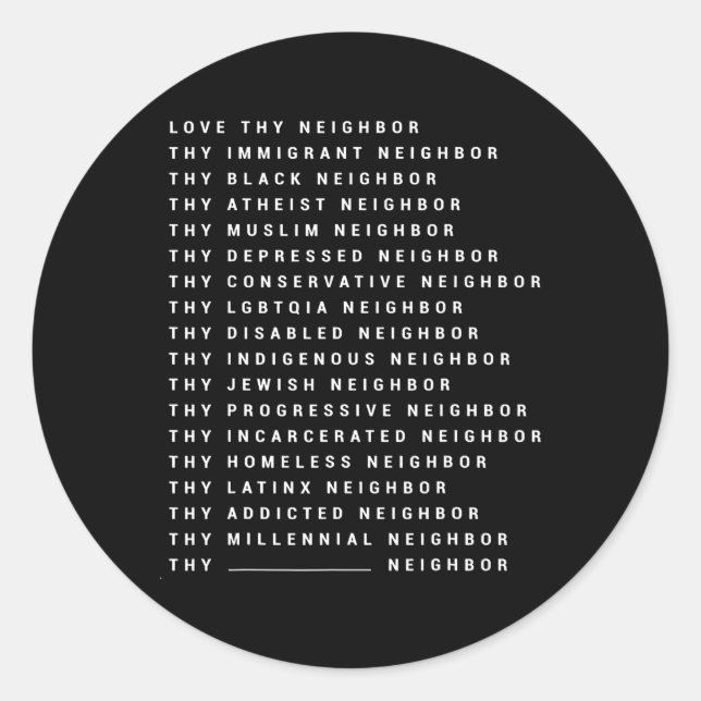 Adesivo Ame Seu Vizinho, Seu Vizinho Imigrante, Seu Negro (Frente)