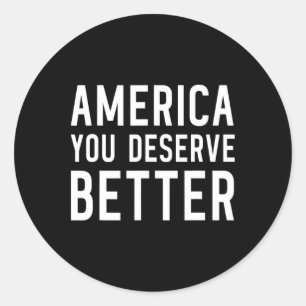 Adesivo América Merece Melhor - Anti-Trump