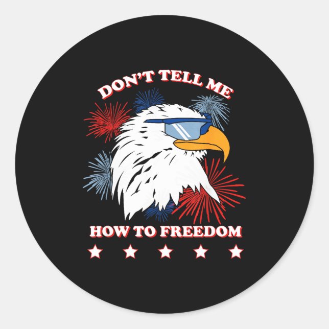 Adesivo Americana Don’t Tell Me How To Dom  (Frente)
