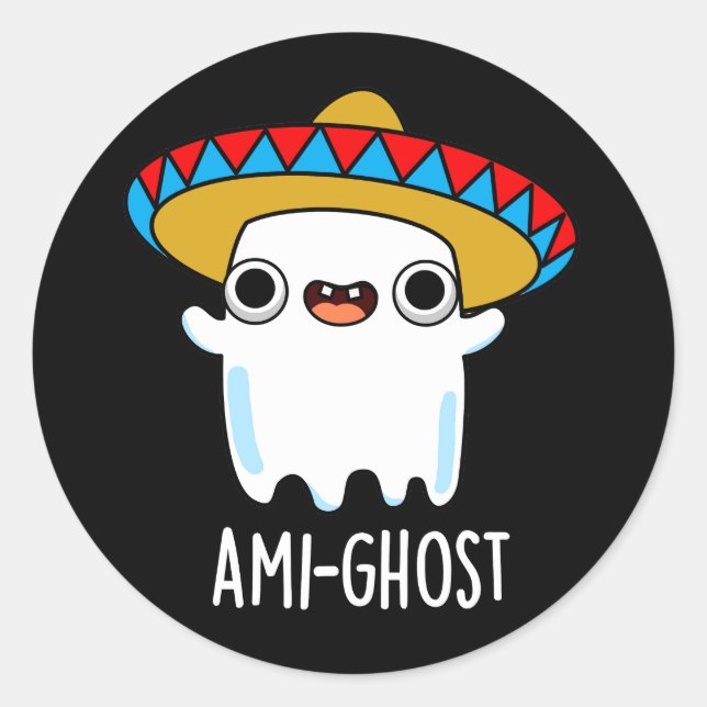 Adesivo Ami-ghost Engraçado Fantasma Mexicano Pun Dark BG (Frente)