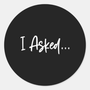 Adesivo Amiga a quem perguntei ela disse sim noiva