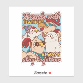 ADESIVO AMIGOS COM PENAS SEMPRE FICAM JUNTOS