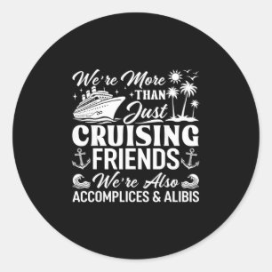 Adesivo Amigos de Crucero Somos Cúmplices e Álibis Crui