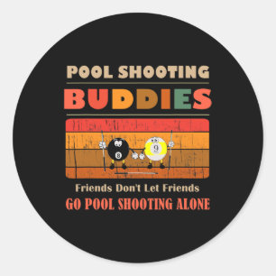 Adesivo Amigos engraçados Don't Go Soone Piscina Shoo