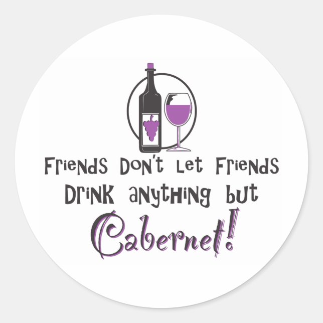 Adesivo Amigos não permitem amigos/cabernet (Frente)