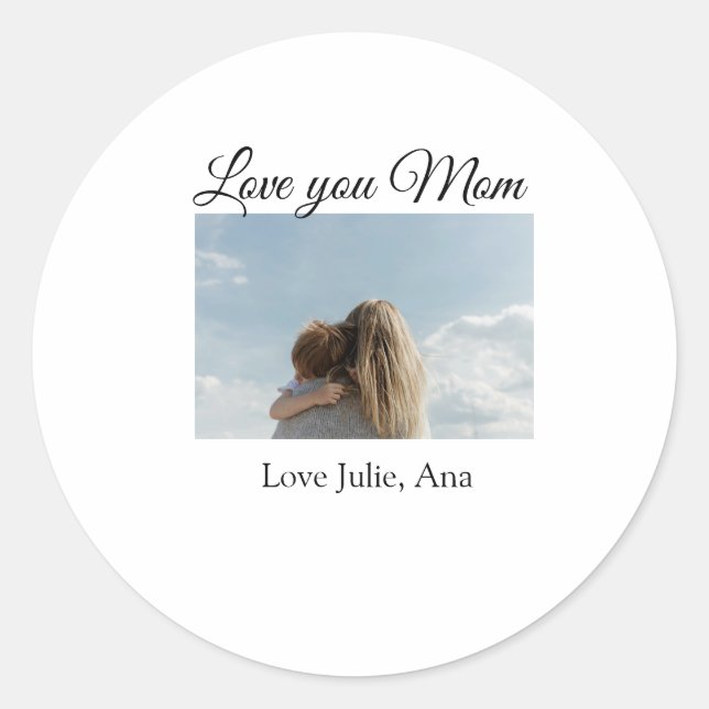 Adesivo Amo você, mãe dia de as mães, adicione um nome de  (Frente)