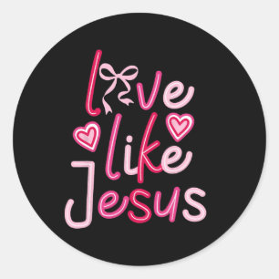 Adesivo Amor Como Jesus Arco Coquette Dia dos Namorados