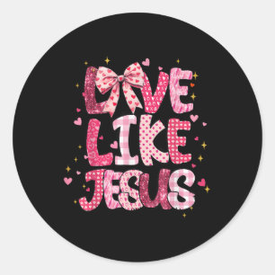 Adesivo Amor Cristão Como Jesus Valentim Religioso
