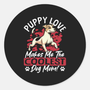 Adesivo Amor de Cachorrinho a Mãe de Cachorro Mais Legal! 