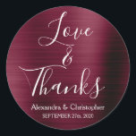 Adesivo Amor e Obrigados de Casamento Burgundy<br><div class="desc">Roxo Borgonha - Cranberry Marsala e Script de Tipografia Branca Faux Metal Metalílico Elegante Amor e Obrigados - Obrigado Favor Sticker que pode ser usado como Faux Faux Metal Elegante Seal. Este adesivo pode ser personalizado para incluir seu nome e data do casamento. Este adesivo faz parte de uma coleção...</div>