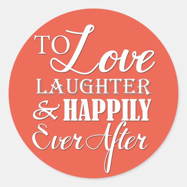 Adesivo Amor Rir Feliz Após Casamento (Frente)