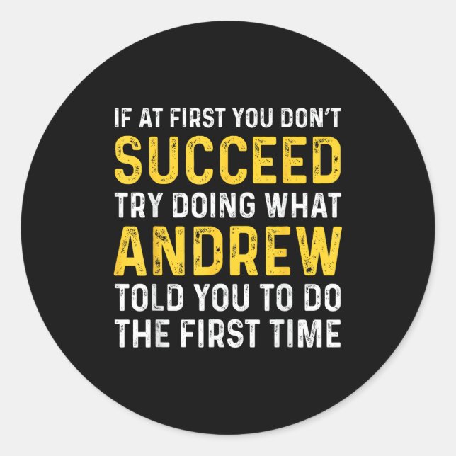 Adesivo Andrew If At First You Don't Succeed Andrew Birthd (Frente)