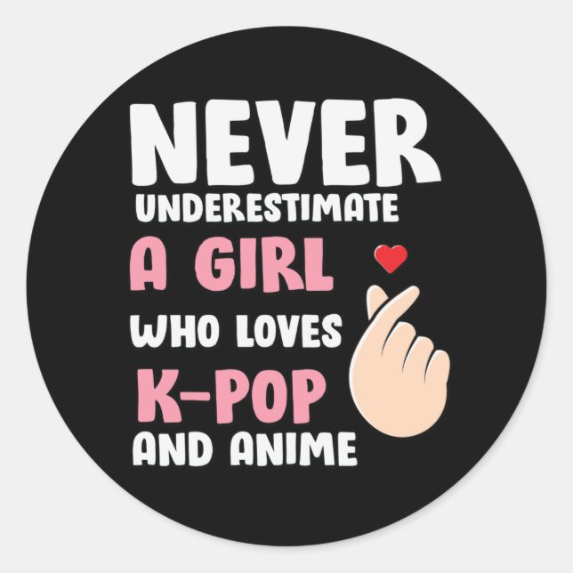 Adesivo Anime & K-pop Quotes : Never Underestimate a Girl (Frente)