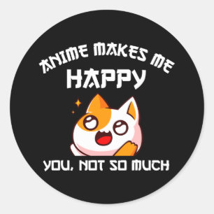 Adesivo Anime Me Faz Feliz Não Tanto