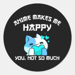 Adesivo Anime Me Faz Feliz Não Tanto
