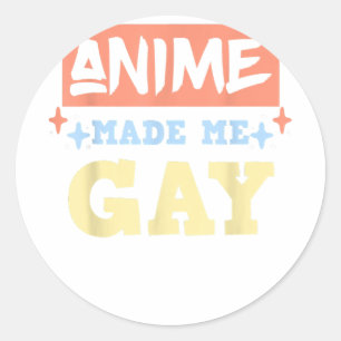 Adesivo Anime Me Fez Gay Engraçado Anime Meme LBTQ Orgulho