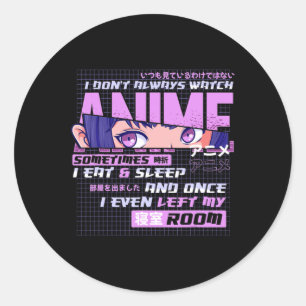 Adesivo Anime Que Eu Nem Sempre Assisto Anime Às Vezes Eu 