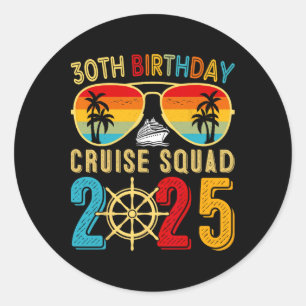 Adesivo aniversário de 30 anos Cruise 2025 Friend Family C