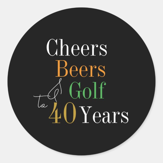 Adesivo aniversário de 40 anos Cheers and Beers Golf Black (Frente)