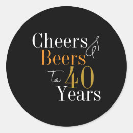 Adesivo aniversário de 40 anos Cheers e Beers Black Dourad