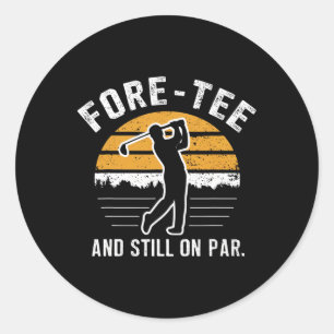 Adesivo Aniversário de 40 anos engraçado de golfe Fore-tee